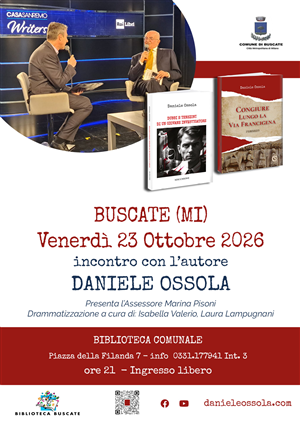 Presentazione dei libri "Dubbi e tensioni di un giovane investigatore" e "Congiure lungo la Via Francigena" di Daniele Ossola